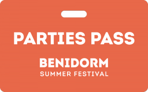 Parties Pass - Benidorm Summer Festival